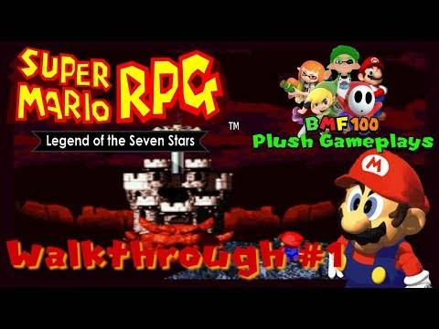 BMF100 Plush Gameplays: Super Mario RPG: Legend of the Seven Stars SNES Walkthrough #1