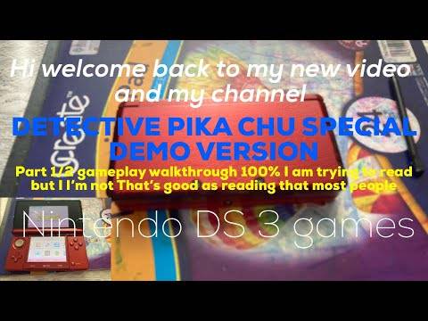 Detective Pikachu Special Demo Version Part 1/2 gameplay walkthrough 100% Nintendo DS 3 games