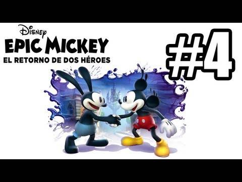 Epic Mickey El Retorno de Dos Heroes Walkthrough Español #4 | RayX GameR