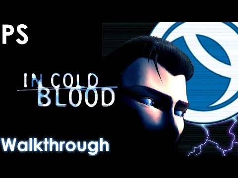 In Cold Blood Walkthrough