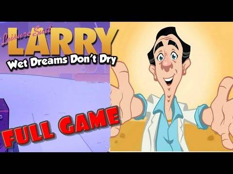 Leisure Suit Larry – Wet Dreams Don't Dry * FULL GAME WALKTHROUGH GAMEPLAY