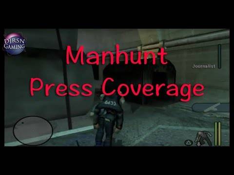 Manhunt: Press Coverage