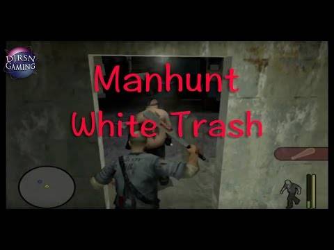 Manhunt: White Trash