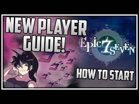 New Player Guide! Epic Seven Explained: Tips, Dos and Donts! Features and How to Start! [Epic Seven]