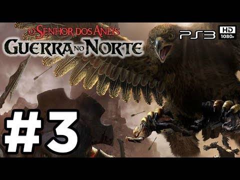O Senhor dos Anéis: Guerra no Norte [PS3] Gameplay Walkthrough – Parte 03 [1080p60]