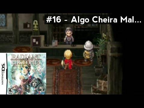 Radiant Historia (Nintendo DS) Walkthrough (Leg. Em Por-BR) – #16 Algo Cheira Mal…