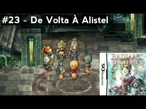 Radiant Historia (Nintendo DS) Walkthrough (Leg. em Por-BR) – #23 De Volta À Alistel