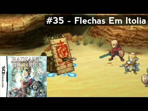 Radiant Historia (Nintendo DS) Walkthrough (Leg. Em Por-BR) – #35 Flechas Em Itolia