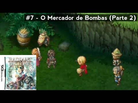 Radiant Historia (Nintendo DS) Walkthrough (Leg. em Por-BR) – #7 O Mercador de Bombas (Parte 2)