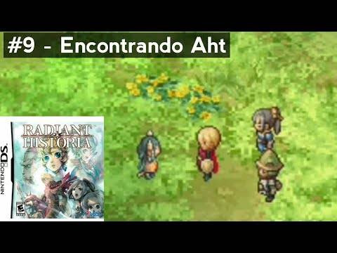 Radiant Historia (Nintendo DS) Walkthrough (Leg. em Por-BR) – #9 Encontrando Aht