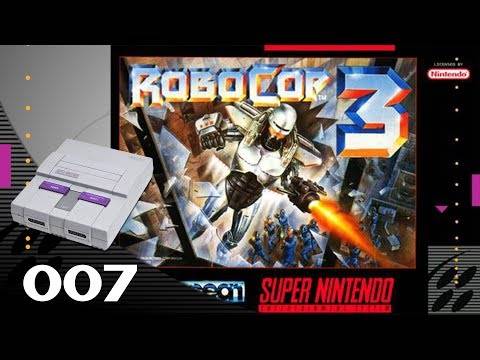 RoboCop 3 [007] SNES Longplay/Walkthrough/Playthrough (FULL GAME)