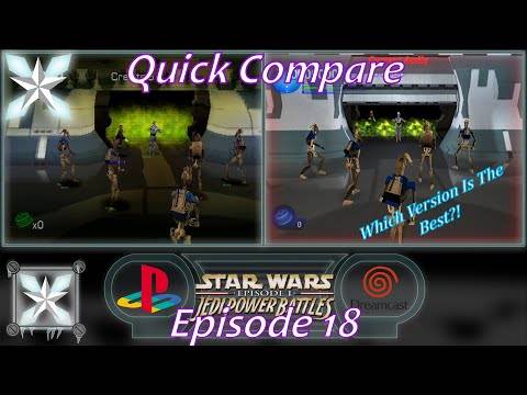 Star Wars Episode 1 Jedi Power Battles PS1 Vs Dreamcast – Quick Compare S2 E9