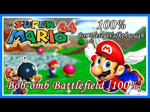Super Mario 64 (N64) – Intro & 100% Complete Walkthrough | Bob-omb Battlefield [100%]