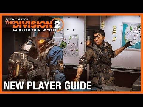 Tom Clancy’s The Division 2: Warlords of New York New Player Guide | Ubisoft [NA]